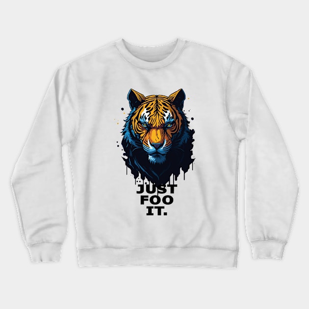 Just Foo It Crewneck Sweatshirt by AksarART